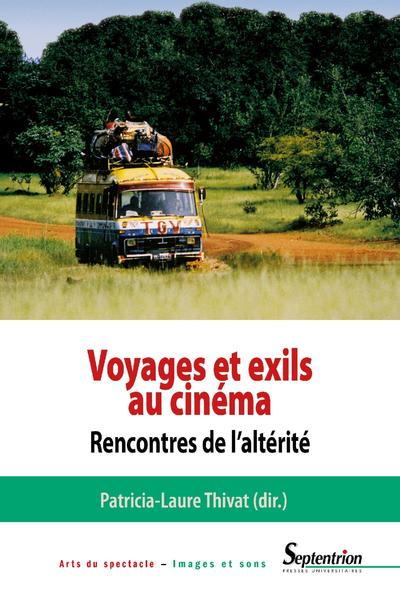 Voyages et exils au cinéma, Rencontres de l'altérité (9782757414873-front-cover)