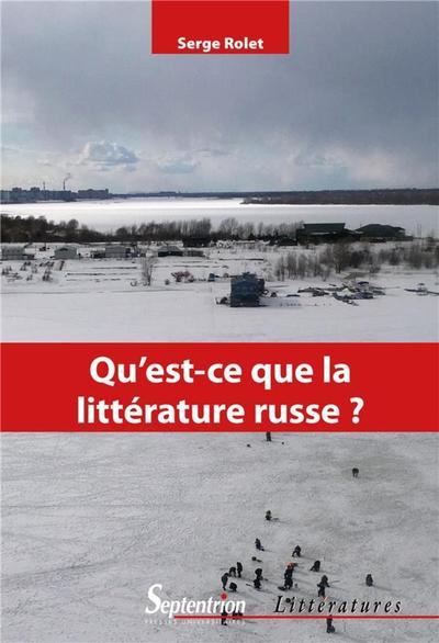 Qu'est-ce que la littérature russe ?, Introduction à la lecture des classiques (XIXe-XXe siècles) (9782757428573-front-cover)
