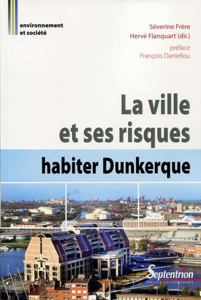 La ville et ses risques, Habiter dunkerque (9782757416327-front-cover)