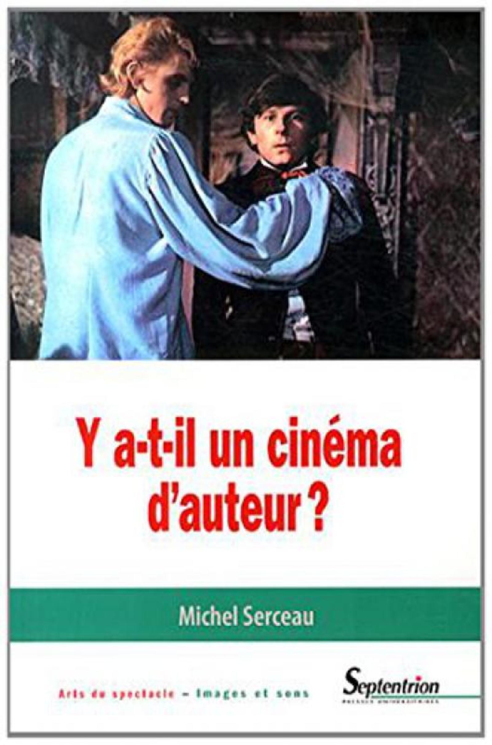 Y a t-il un cinéma d''auteur ? (9782757407738-front-cover)