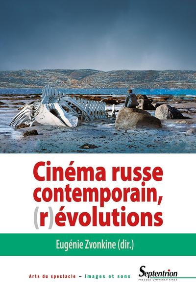 Cinéma russe contemporain, (r)évolutions (9782757417997-front-cover)