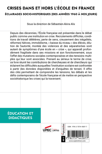 Crises dans et hors l'école en France, Éclairages socio-historiques (des années 1960 à nos jours) (9782757445877-back-cover)
