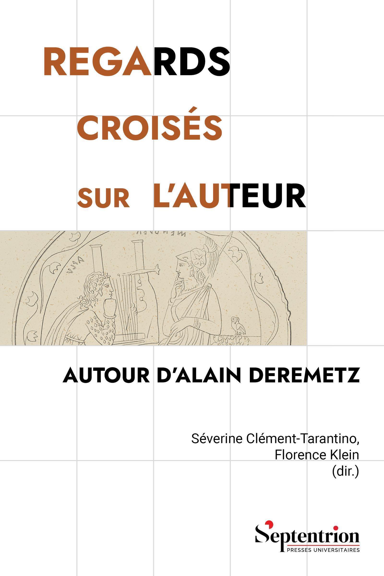 Regards croisés sur l'auteur, Autour d'Alain Deremetz (9782757444528-front-cover)