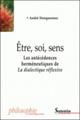 Être, soi, sens, Les antécédences herméneutiques de La dialectique réflexive (9782757400500-front-cover)