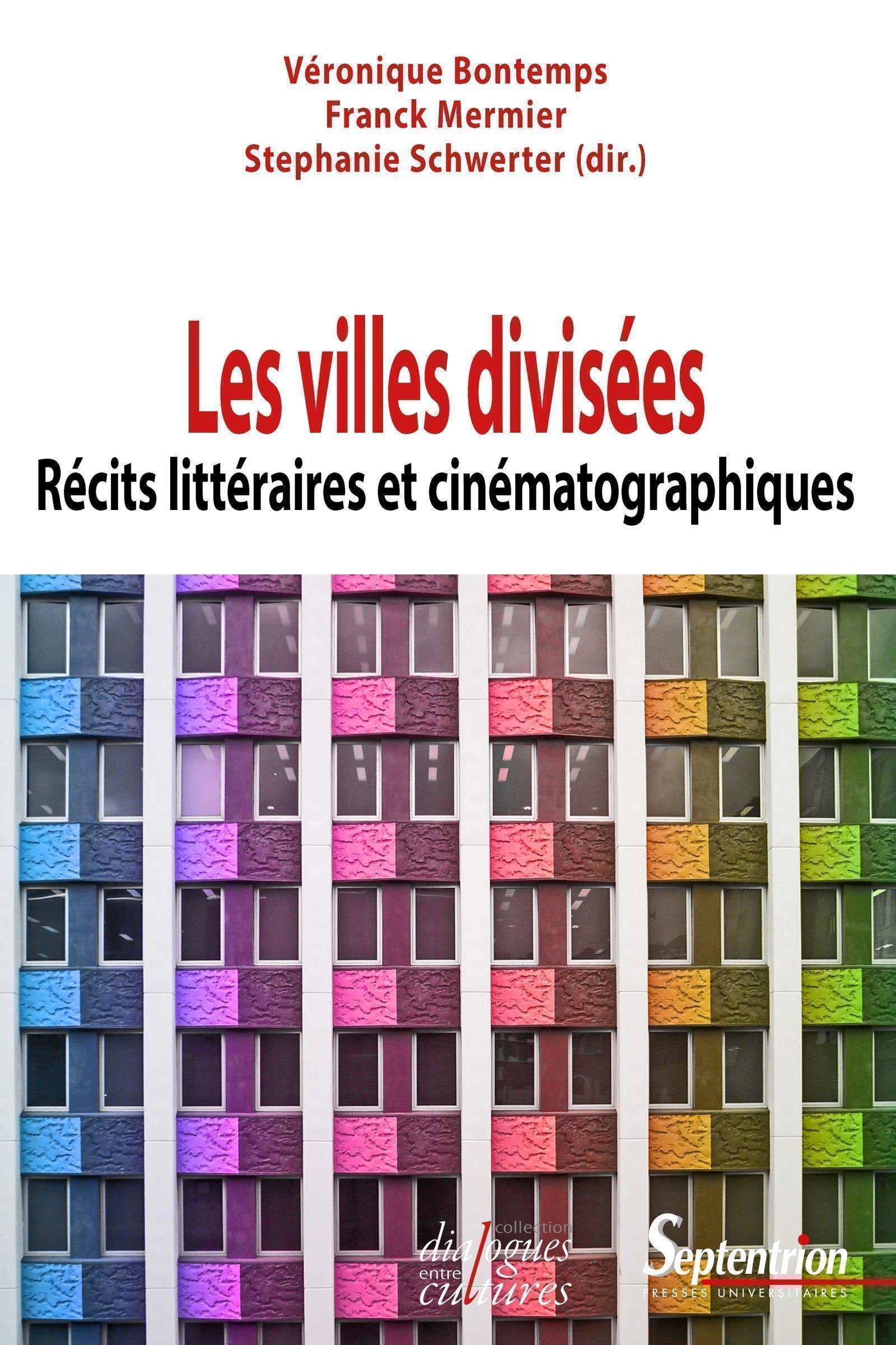 Les villes divisées, Récits littéraires et cinématographiques (9782757422946-front-cover)