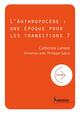 L'anthropocène : une époque pour les transitions ? (9782757435571-front-cover)