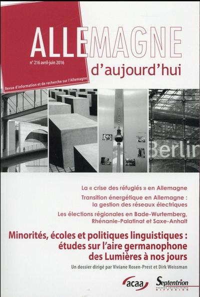 Allemagne d''aujourd''hui, n°216/avril - juin 2016, Minorités, écoles et politiques linguistiques : études sur l''aire germanoph (9782757413647-front-cover)