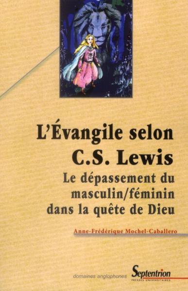 L''Évangile selon C.S. Lewis, Le dépassement du masculin/féminin dans la quête de Dieu (9782757402252-front-cover)