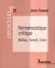 Herméneutique critique, Bollack, Szondi, Celan (9782757404058-front-cover)