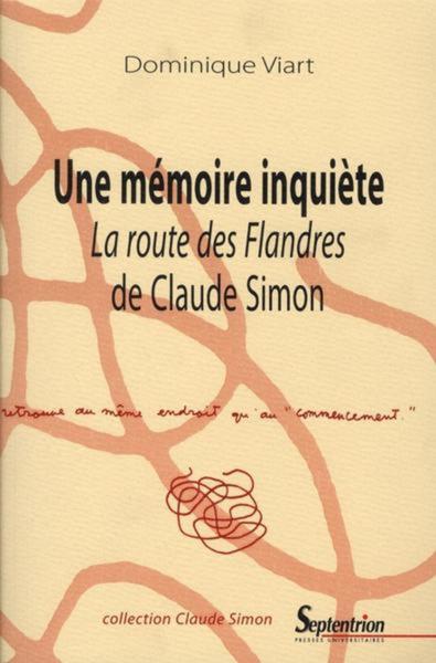 Une mémoire inquiète, La route des Flandres  de Claude Simon (9782757401279-front-cover)