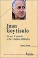 Juan Goytisolo, Le soi, le monde et la création littéraire (9782757400890-front-cover)