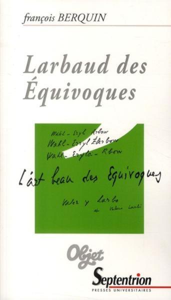 Larbaud des équivoques (9782757401835-front-cover)