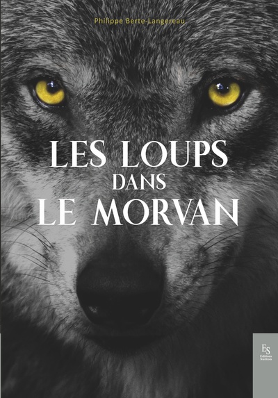 Les loups dans le Morvan (9782813811783-front-cover)