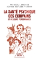 La Santé psychique des écrivains et de leurs personnages (9782415011963-front-cover)