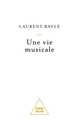 Une vie musicale (9782415000783-front-cover)