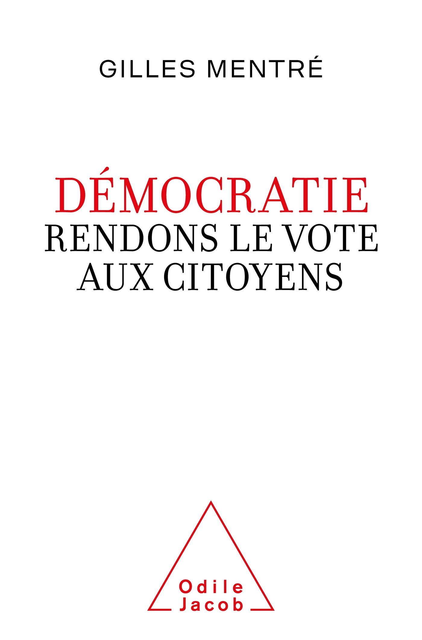 Démocratie. Rendons le vote aux citoyens (9782415000486-front-cover)