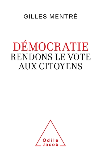 Démocratie. Rendons le vote aux citoyens (9782415000486-front-cover)
