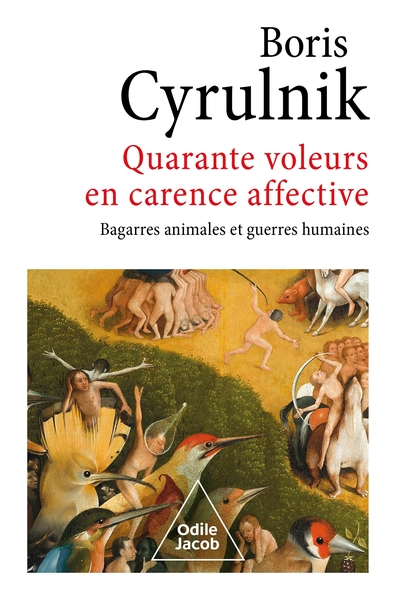 Quarante voleurs en carence affective, Bagarres animales et guerres humaines (9782415003968-front-cover)