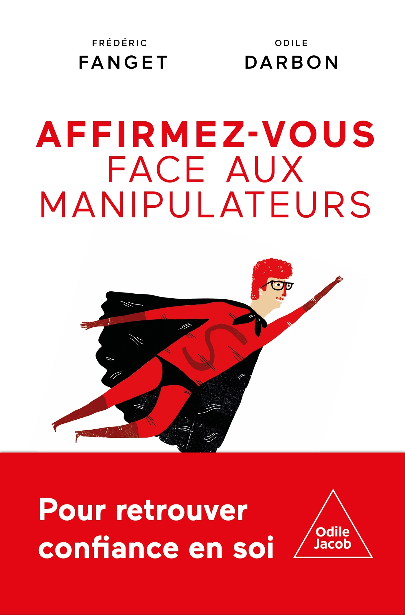 Affirmez-vous face  aux manipulateurs, Pour retrouver confiance en soi (9782415000660-front-cover)