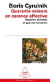 Quarante voleurs en carence affective, Bagarres animales et guerres humaines (9782415013264-front-cover)