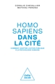 Homo sapiens dans la cité, Comment adopter les poiltiques publiques à la psychologie humaine (9782415000189-front-cover)