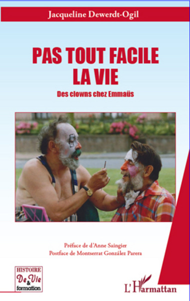 Pas tout facile la vie, Des clowns chez Emmaüs (9782296962156-front-cover)