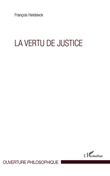 Vertu de la justice (9782296991477-front-cover)