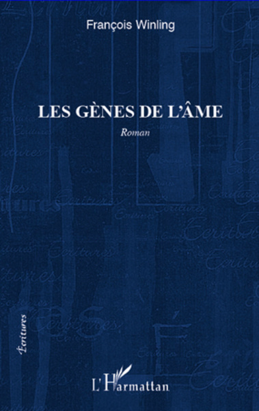 Les gènes de l'âme, Roman (9782296965621-front-cover)
