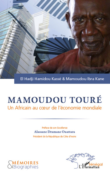 Mamoudou Touré. Un africain au coeur de l'économie mondiale (9782296994157-front-cover)