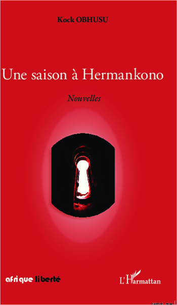 Une saison à Hermankono, Nouvelles (9782296992177-front-cover)