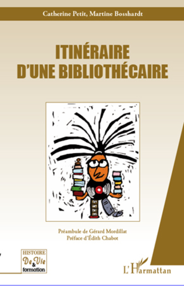 Itinéraire d'une bibliothécaire (9782296962002-front-cover)