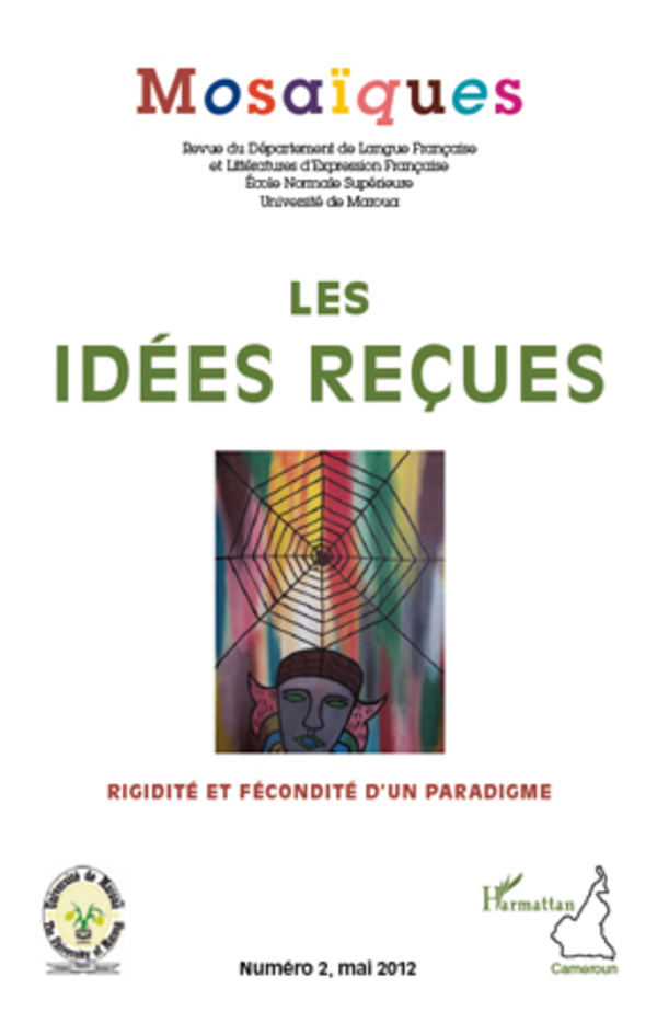 Mosaïques, Les idées reçues, Rigidité et fécondité d'un paradigme (9782296990722-front-cover)