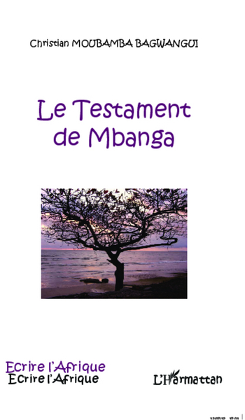 Le testament de Mbanga (9782296969834-front-cover)