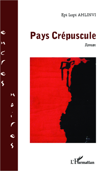 Pays crépuscule, Roman (9782296993747-front-cover)