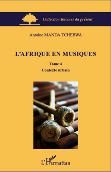 L'Afrique en musiques (Tome 4), Contexte urbain (9782296964099-front-cover)