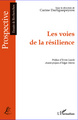 Les voies de la résilience (9782296970267-front-cover)