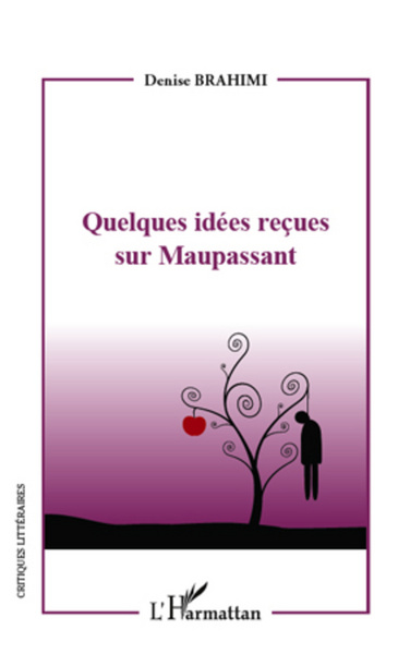Quelques idées reçues sur Maupassant (9782296966673-front-cover)
