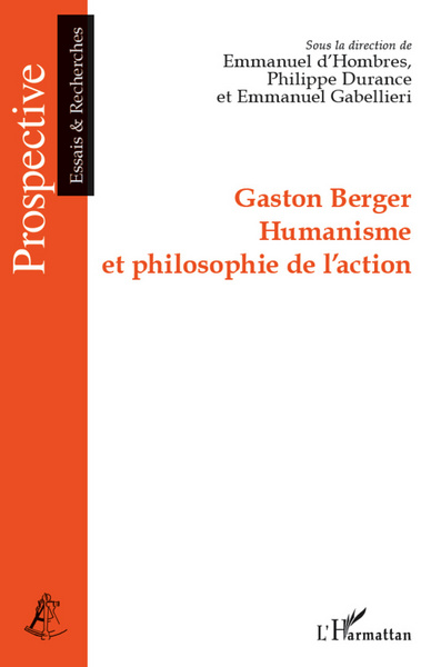 Gaston Berger Humanisme et philosophie de l'action (9782296963757-front-cover)
