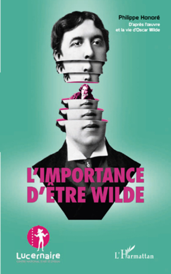 L'importance d'être Wilde (9782296965966-front-cover)