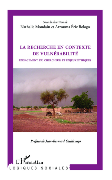 La recherche en contexte de vulnérabilité, Engagement du chercheur et enjeux éthiques (9782296996410-front-cover)