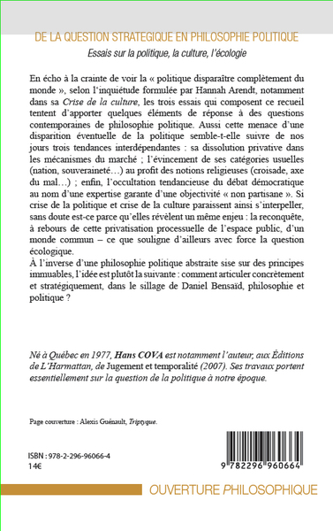 De la question stratégique en philosophie politique, Essais sur la politique, la culture, l'écologie (9782296960664-back-cover)