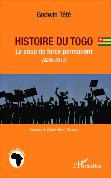 Histoire du Togo, Le coup de force permanent (2006-2011) (9782296996595-front-cover)