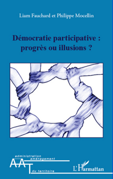 Démocratie participative : progrès ou illusions ? (9782296962194-front-cover)