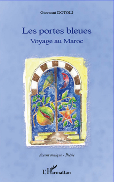 Portes bleues Voyage au Maroc (9782296965065-front-cover)