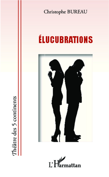 Elucubrations (9782296994867-front-cover)