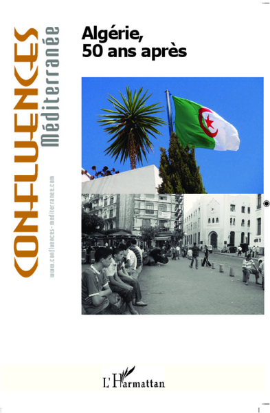 Confluences Méditerranée, Algérie, 50 ans après (9782296994058-front-cover)
