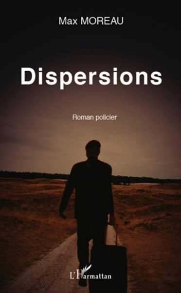 Dispersions, Roman policier (9782296993945-front-cover)