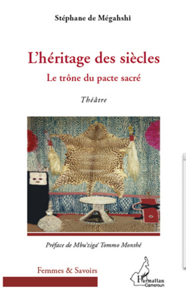 L'héritage des siècles, Le trône du pacte sacré - Théâtre (9782296990418-front-cover)