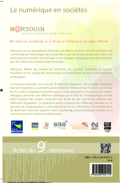 Le numérique en sociétés, Actes du 9e séminaire Marsouin (mesure et analyse des usages numériques) (9782296992115-back-cover)