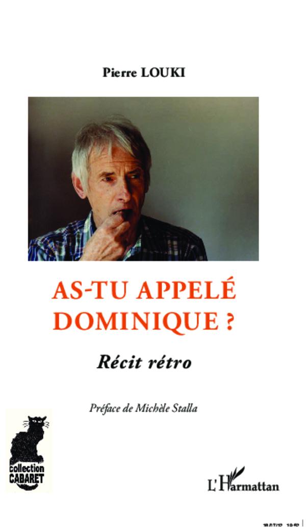 As-tu appelé Dominique ?, Récit rétro (9782296992207-front-cover)